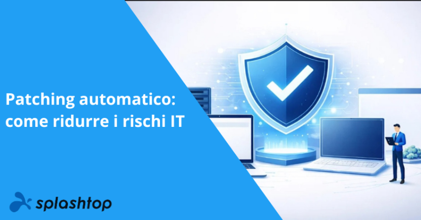 Patching automatico: come ridurre i rischi IT 